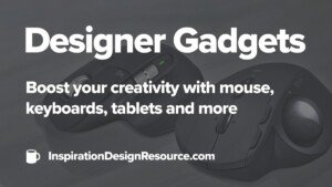 Designer Gadgets
